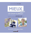 Livre Mieux avec les eaux florales